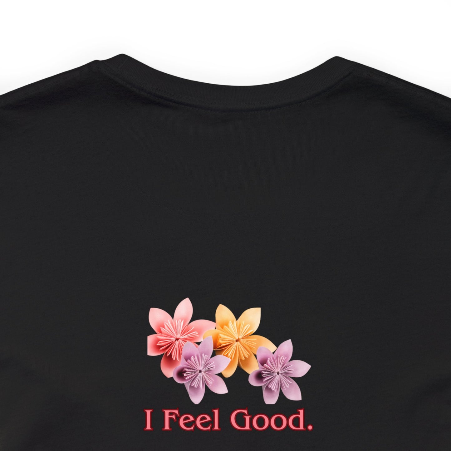 Unisex Jersey Im good Short Sleeve Tee