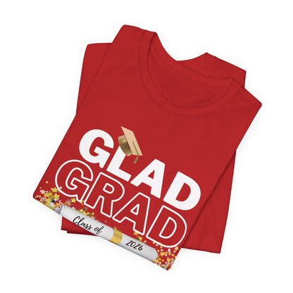 Glad Grad 2026 Tee