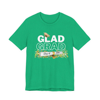 Glad Grad 2026 Tee