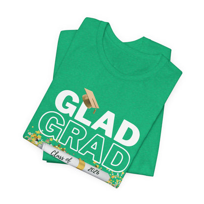 Glad Grad 2026 Tee