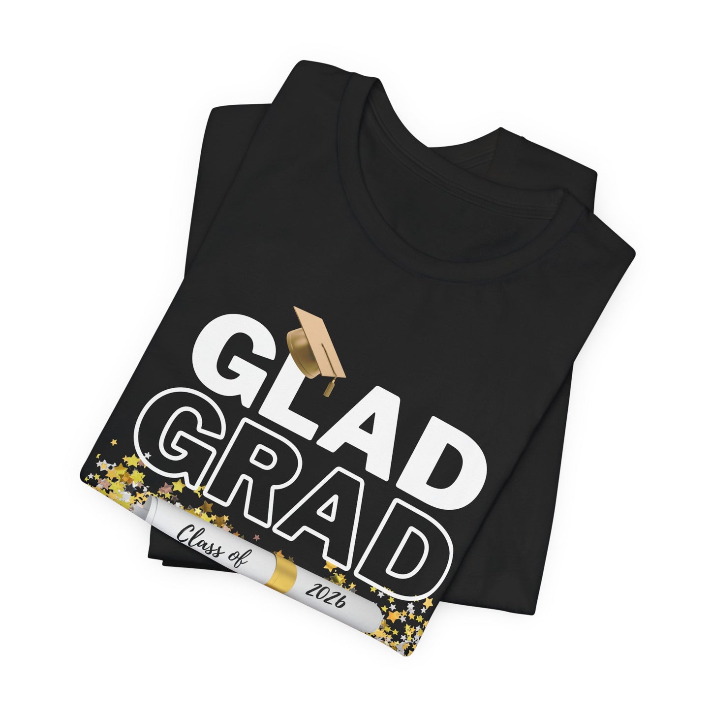 Glad Grad 2026 Tee