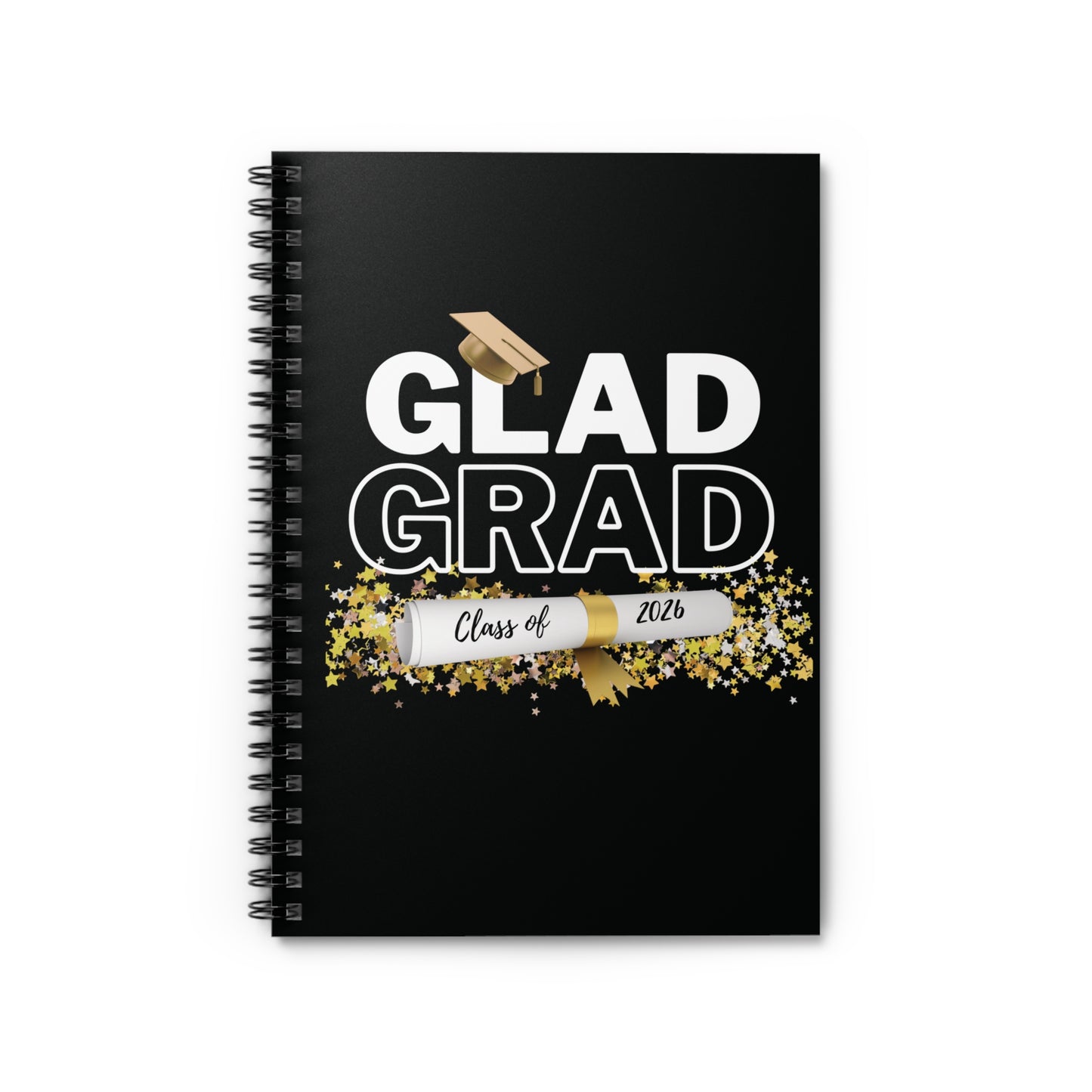 Glad Grad 2026 Spiral Notebook - Ruled Line