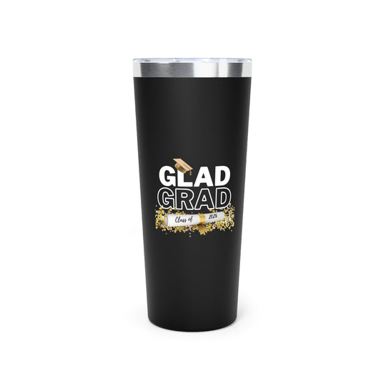 2024 Glad Grad Copper Vacuum Insulated Tumbler, 22oz
