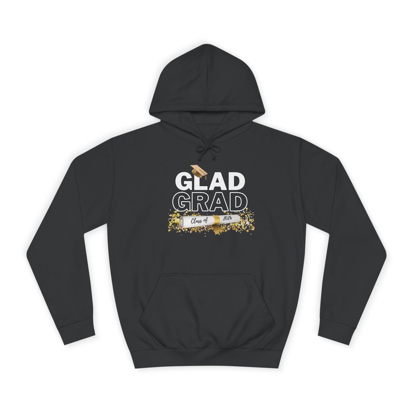 Grad Collection Unisex 2026 Glad Grad College Hoodie
