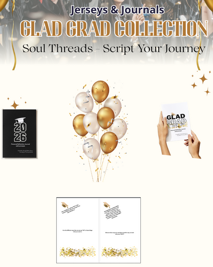 Glad Grad: Jerseys & Journals (Bundle includes Journal mailed separately)